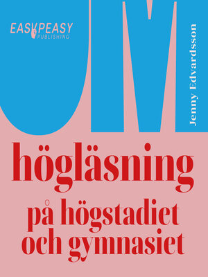 cover image of Om högläsning på högstadiet och gymnasiet
